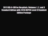 [PDF] 2011 ICD-9-CM for Hospitals Volumes 1 2 and 3 Standard Edition with 2010 HCPCS Level