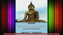 Read  Essential Buddhist Discourses Extended Annotated Edition  Full EBook