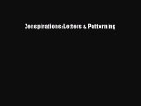 Read Zenspirations: Letters & Patterning Ebook Free
