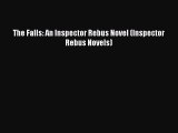 PDF The Falls: An Inspector Rebus Novel (Inspector Rebus Novels) Free Books