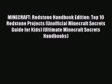 [Read Book] MINECRAFT: Redstone Handbook Edition: Top 10 Redstone Projects (Unofficial Minecraft