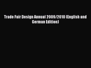Read Trade Fair Design Annual 2009/2010 (English and German Edition) Ebook Free