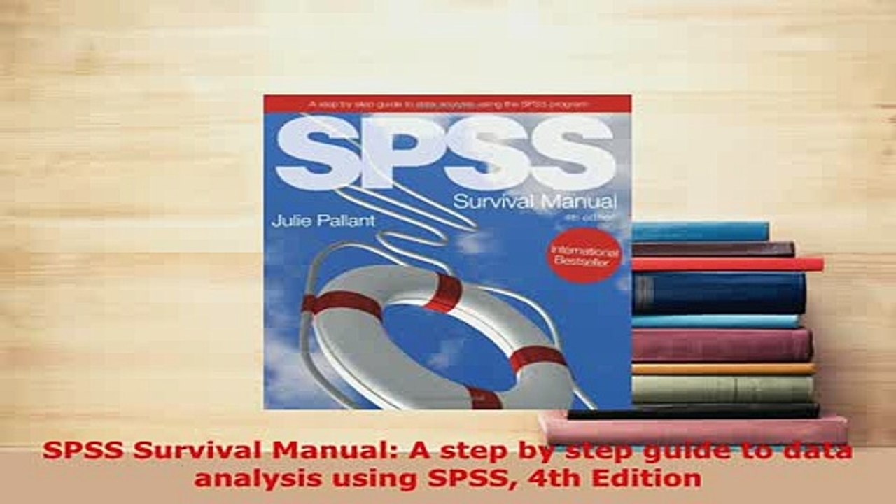 Download  SPSS Survival Manual A step by step guide to data analysis using SPSS 4th Edition Free Books