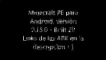 Como Descargar Minecraft PE 0.15.0 Built 2  APK! Para Android 2.3 