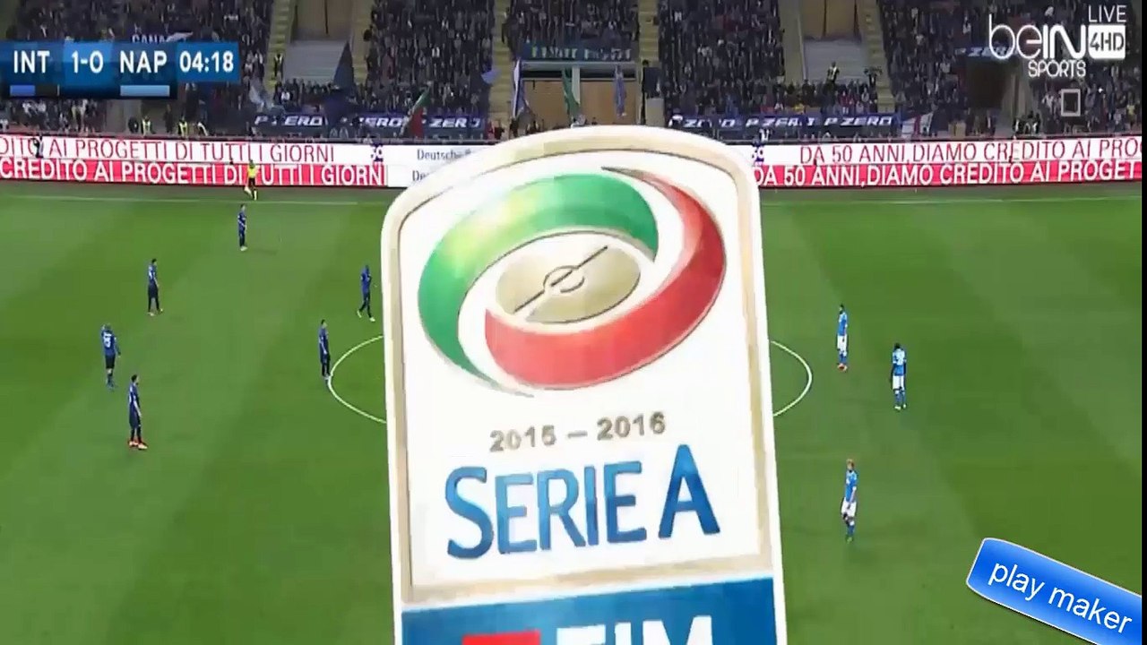اهداف مباراة انتر ميلان ونابوي 2-0 ||الدوري الايطالي 2016 ||Inter Milan and Naples