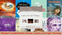 PDF  Miladys Aesthetician Series Lasers and Light Therapy Read Full Ebook