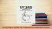 PDF  The Knitgrrl Guide To Professional Knitwear Design Read Full Ebook