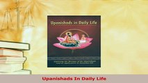 Download  Upanishads In Daily Life  Read Online