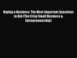 [Read book] Buying a Business: The Most Important Questions to Ask (The Crisp Small Business