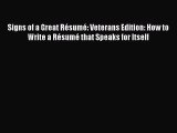 [Read book] Signs of a Great Résumé: Veterans Edition: How to Write a Résumé that Speaks for