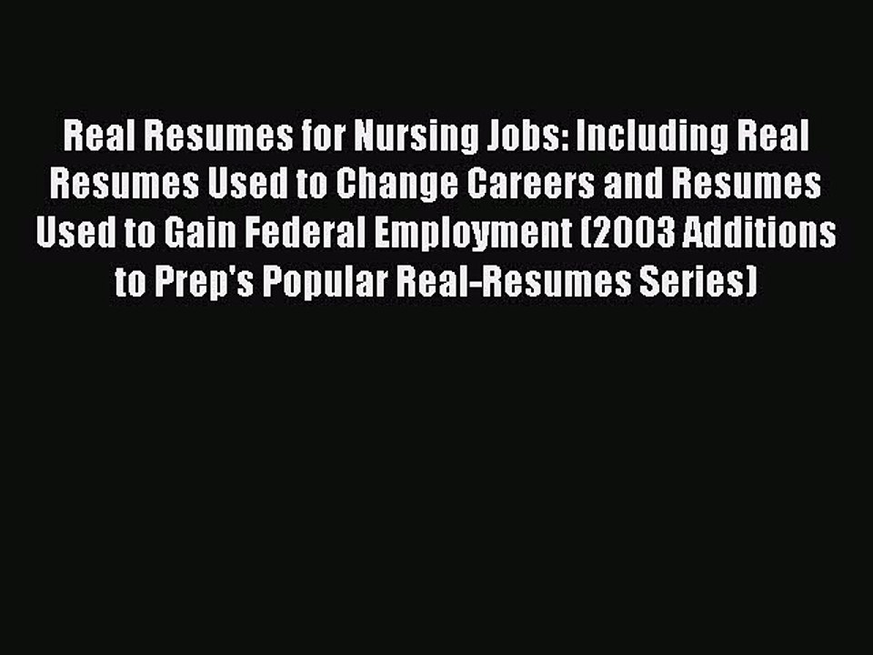 [Read book] Real Resumes for Nursing Jobs: Including Real Resumes Used to Change Careers and
