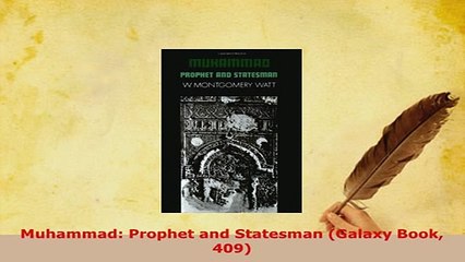 Download  Muhammad Prophet and Statesman Galaxy Book 409  Read Online