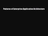 [Read PDF] Patterns of Enterprise Application Architecture Download Online