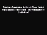 [Read book] Corporate Governance Matters: A Closer Look at Organizational Choices and Their