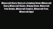 PDF Minecraft Diary: Diary of a Cowboy Steve (Minecraft Diary Minecraft Books Wimpy Steve Minecraft