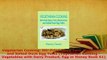 Download  Vegetarian Cooking StirFried Spicy Taro Mushrooms and Salted Duck Egg Yolks Vegetarian PDF Book Free
