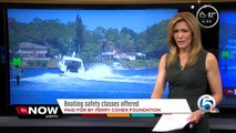 Boating safety classes offered by Perry Cohen Foundation