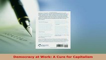 PDF  Democracy at Work A Cure for Capitalism Read Online