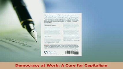 PDF  Democracy at Work A Cure for Capitalism Read Online