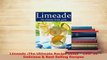 Download  Limeade The Ultimate Recipe Guide  Over 30 Delicious  Best Selling Recipes PDF Book Free