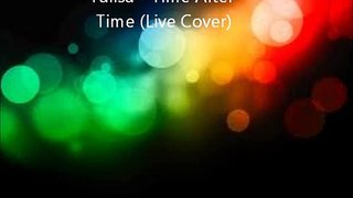 Tulisa - Time After Time  (Live Cover / With Lyrics)