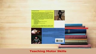 Read  Teaching Motor Skills Ebook Free