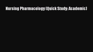 Download Nursing Pharmacology (Quick Study: Academic) Free Books