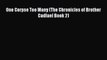 [PDF] One Corpse Too Many (The Chronicles of Brother Cadfael Book 2) [Download] Full Ebook