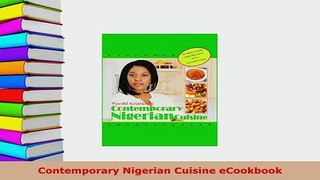 Download  Contemporary Nigerian Cuisine eCookbook PDF Online