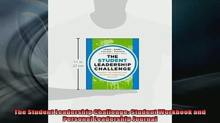 Free PDF Downlaod  The Student Leadership Challenge Student Workbook and Personal Leadership Journal READ ONLINE