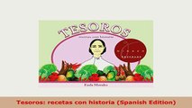 Download  Tesoros recetas con historia Spanish Edition PDF Full Ebook