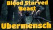 Bloodborne Ubermensch - Blood-Starved Beast
