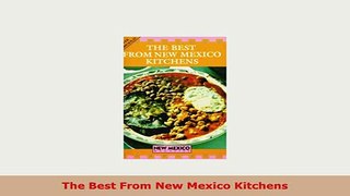 PDF  The Best From New Mexico Kitchens Download Full Ebook