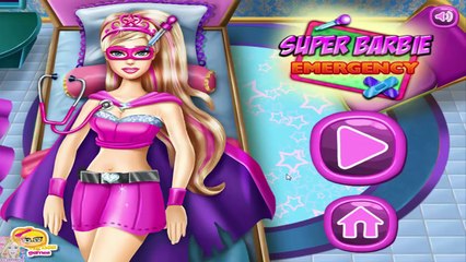 Super Barbie Emergency - Super Barbie Doctor Care Game for Girls