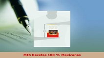 PDF  MIS Recetas 100  Mexicanas Ebook