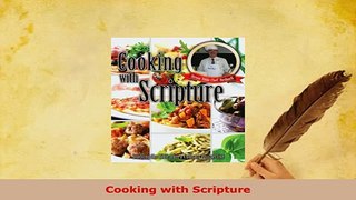 PDF  Cooking with Scripture Download Full Ebook