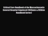 Read Critical Care Handbook of the Massachussetts General Hospital (Lippincott Williams & Wilkins