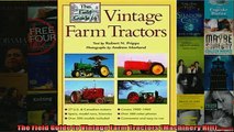 FREE DOWNLOAD  The Field Guide to Vintage Farm Tractors Machinery Hill  BOOK ONLINE