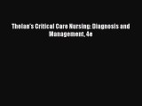 Download Thelan's Critical Care Nursing: Diagnosis and Management 4e PDF Online