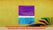 Download  Corporate Social Responsibility A Very Short Introduction Very Short Introductions PDF Book Free
