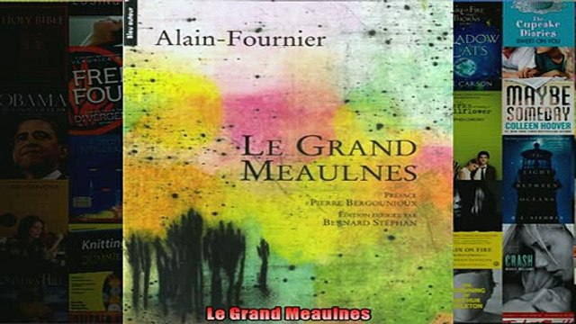 FREE DOWNLOAD Le Grand Meaulnes READ ONLINE