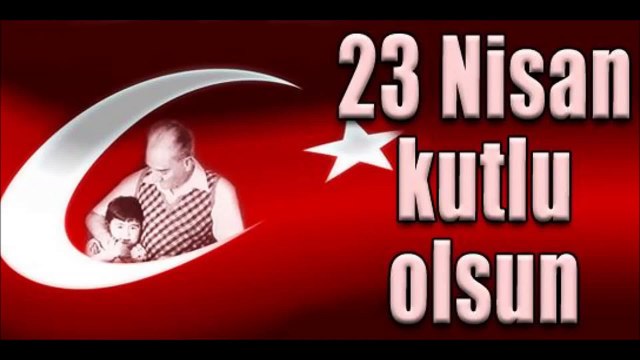 23 Nisan Şiirleri, 23 Nisan COCUK şarkısı, şarkı sözleri,