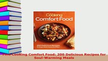 Download  Fine Cooking Comfort Food 200 Delicious Recipes for SoulWarming Meals Ebook