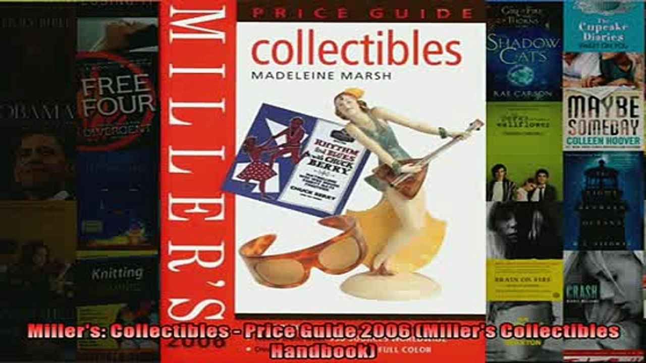 FREE DOWNLOAD  Millers Collectibles  Price Guide 2006 Millers Collectibles Handbook READ ONLINE