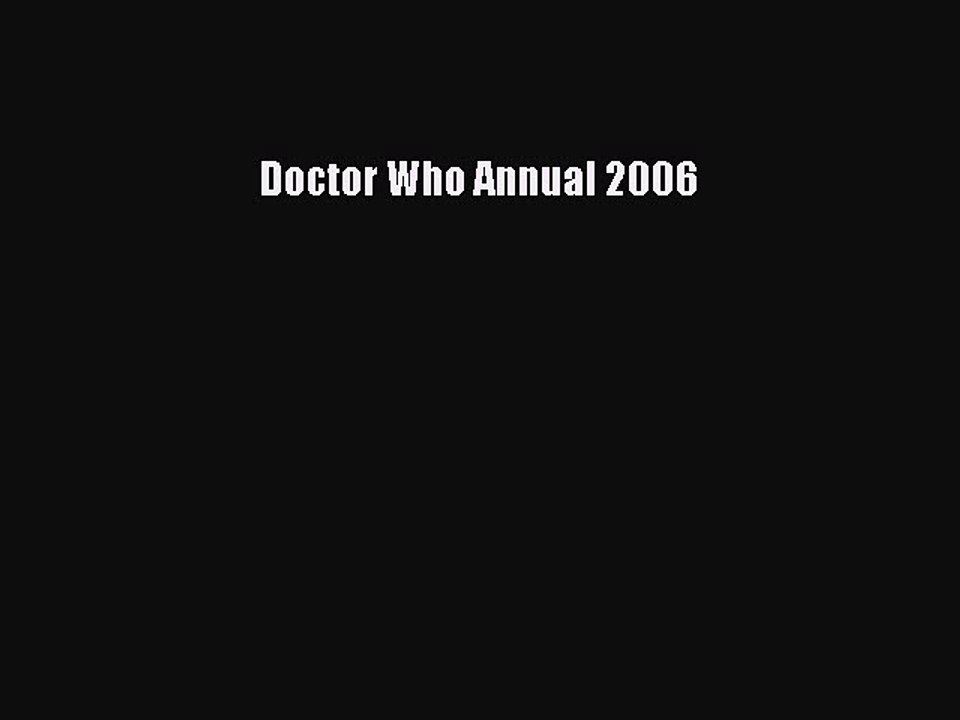 Download Doctor Who Annual 2006  Read Online
