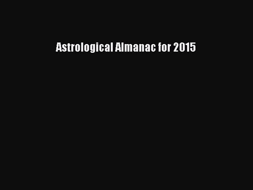 PDF Astrological Almanac for 2015 Free Books