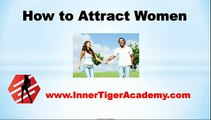 How to Attract Women - Learn How to Attract Women Naturally