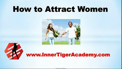 How to Attract Women - Learn How to Attract Women Naturally
