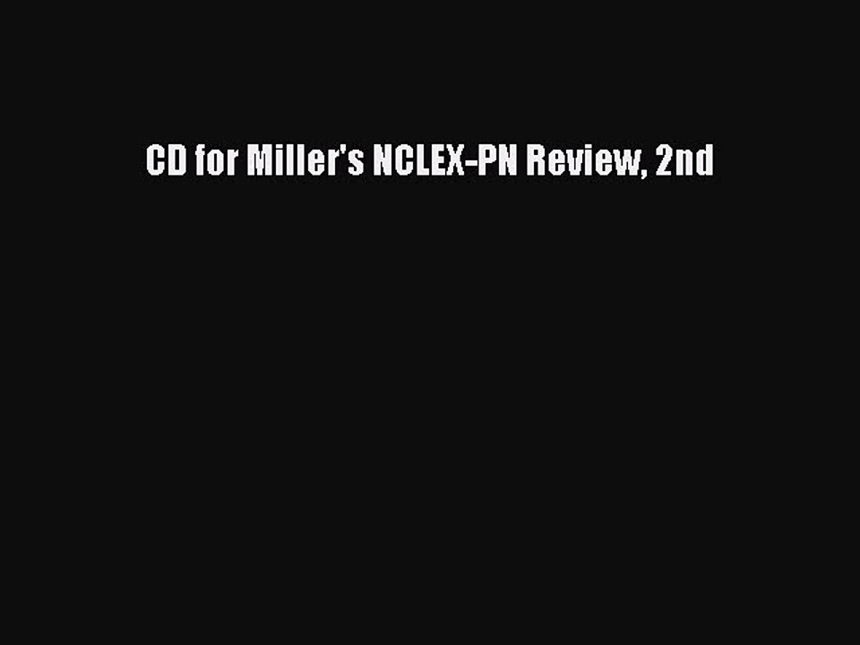 Download CD for Miller's NCLEX-PN Review 2nd PDF Online