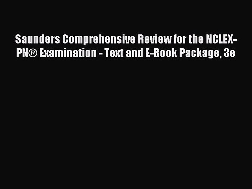 Read Saunders Comprehensive Review for the NCLEX-PN® Examination - Text and E-Book Package